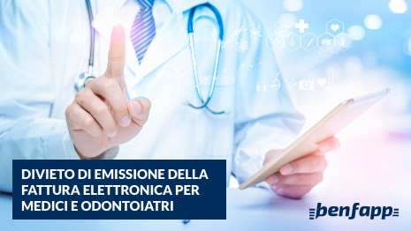 Divieto di fatturazione elettronica per medici e odontoiatri